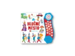Hlučné mesto – 18 úžasných zvukov