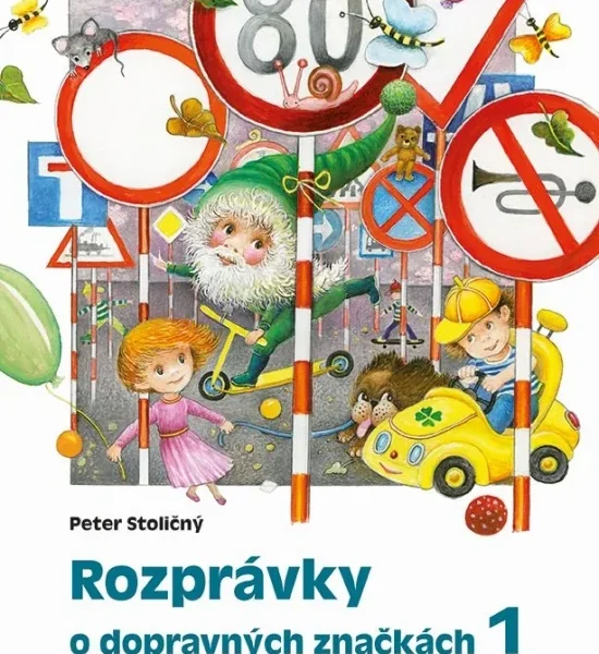 Rozprávky o dopravných značkách 1.