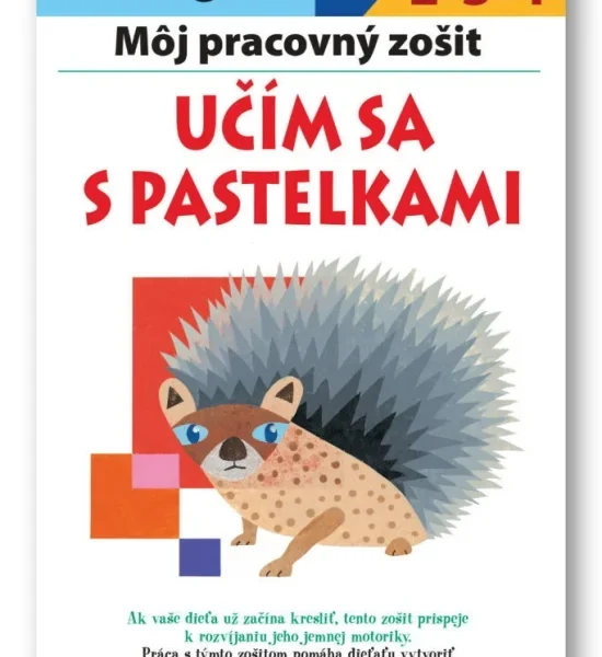 Učím sa s pastelkami - Môj pracovný zošit