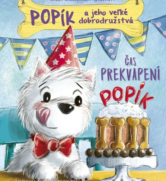 Popík a jeho veľké dobrodružstvá 3 - Čas prekvapení